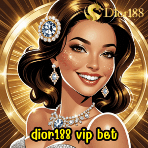 dior188 vip bet